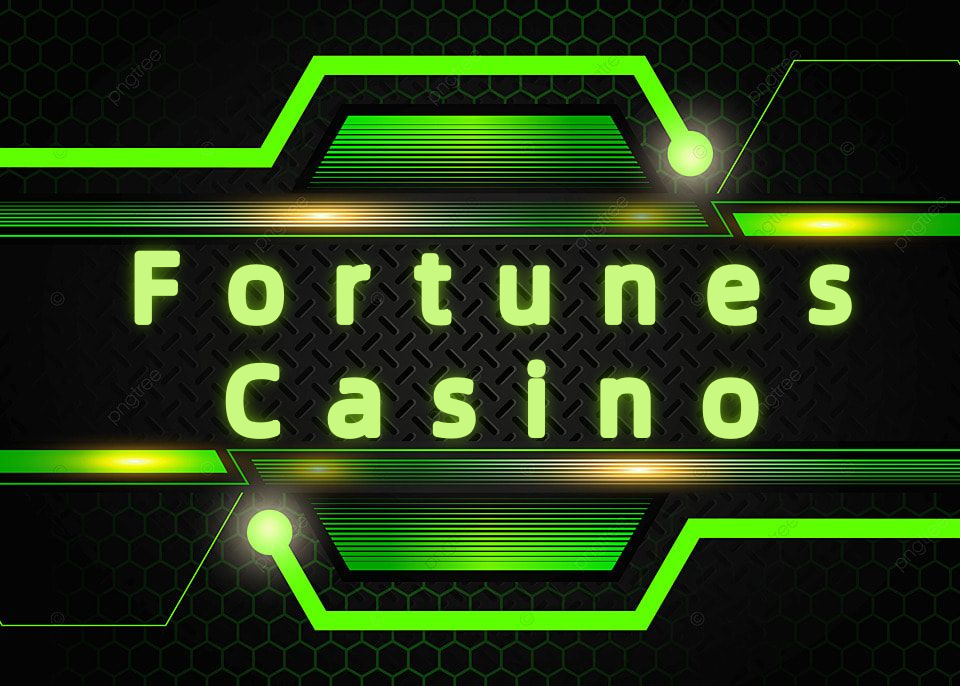Fortunes Casino